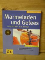 Cornelia Schinharl: "Marmeladen und Gele Cornelia Schinharl: "Marmeladen und Gele