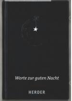 Gundula Kühneweg: Worte zur guten Nacht.