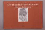 DIE UNVERMUTETE WIEDERKEHR DER SIEBEN SCHWABEN UND IHR RÄTSELHAFTES VERSCHWINDEN IN DER NORDÖSTLICHEN SCHWEIZ.