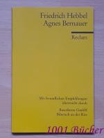 Friedrich Hebbel: Agnes Bernauer ~ Ein d Friedrich Hebbel: Agnes Bernauer ~ Ein d