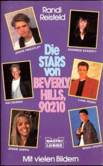 Die Stars von Beverly Hills, 90210. Eine unautorisierte Biographie