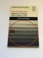 Sigmund Freud: Kind seiner Zeit (= Geist und Psyche, 2163)