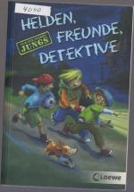 Helden, Freunde, Detektive - Nur für sta