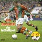 Tim Borowski, der Fußballprofi  Pixi Serie 158, Nr. 1417