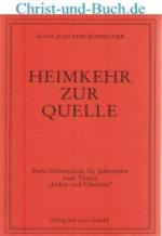 Schneider, Hans J: Heimkehr zur Quelle - Schneider, Hans J: Heimkehr zur Quelle -
