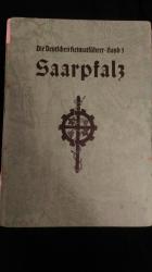 Die Deutschen Heimatführer Band 3: Saarpfalz
