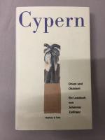 Johannes Zeilinger: Cypern. Orient und O Johannes Zeilinger: Cypern. Orient und O