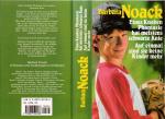 Barbara Noack ***EINES KNABEN PHANTASIE*** AUF EINMAL SIND SIE KEINE KINDER MEHR*** Doppelband - Zwei Romane in 1 Band*** Geb.Buch/HC mit SU 1990