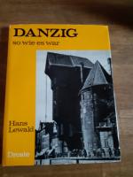 Danzig - so wie es war