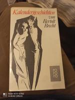 Bertolt Brecht: Kalendergeschichten Bertolt Brecht: Kalendergeschichten