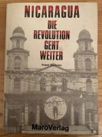 Nicaragua: Die Revolution geht weiter