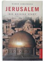 Karen Armstrong: Jerusalem die Heilige S Karen Armstrong: Jerusalem die Heilige S