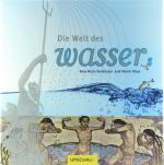 Die Welt des Wassers