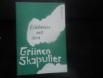 Erlebnisse mit dem Grünen Skapulier