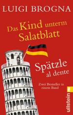 Luigi Brogna: Das Kind unterm Salatblatt