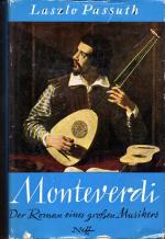 Monteverdi - Der Roman eines großen Musikers.