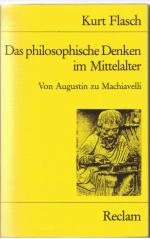 Das philosophische Denken im Mittelalter - Von Augustin zu Machiavelli