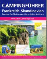 Campingführer Frankreich - Skandinavien - BeNeLux - GB - Irland - Polen - Baltikum (14 Länder)