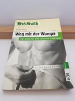 Men's Health: Weg mit der Wampe - Der Guide für eine schlanke Ernährung