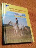 Schwaiger, Susanne E: Der Weg mit Pferde Schwaiger, Susanne E: Der Weg mit Pferde
