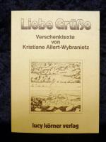 Liebe Grüsse - Verschenktexte