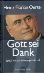 Heinz Florian Oertel: Gott sei Dank - Sc