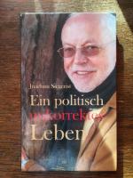 Joachim Siegerist: Ein politisch unkorre Joachim Siegerist: Ein politisch unkorre