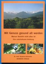 Susanne Kümmerle: Mit Genuss gesund alt Susanne Kümmerle: Mit Genuss gesund alt