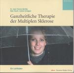 Ganzheitliche Therapie der Multiplen Sklerose - Ein Leitfaden