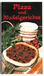 Paulette Fischer: Pizza und Nudelgericht