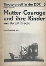 Mutter Courage und Ihre Kinder - Eine Dokumentation der Aufführung des Berliner Ensembles 1978