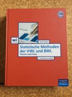 Statistische Methoden der VWL und BWL - Theorie und Praxis