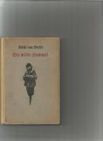 Beeker, Käthe van:: Die wilde Hummel. Er Beeker, Käthe van:: Die wilde Hummel. Er