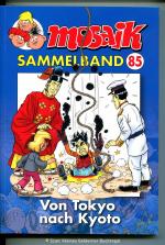 MOSAIK Sammelband 85 - VON TOKYO NACH KYOTO (Softcover)