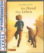 Matthews: Ein Hund fürs Leben.