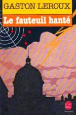 Gaston Leroux: Le fauteuil hanté