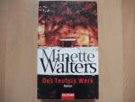 Minette Walters: Des Teufels Werk Minette Walters: Des Teufels Werk