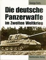 George Forty: Die deutsche Panzerwaffe i George Forty: Die deutsche Panzerwaffe i