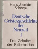 Deutsche Geistesgeschichte der Neuzeit : ein Abriß in fünf Bänden (hier lediglich Bände I-III)