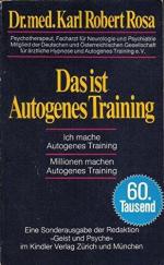 Rosa, Karl Robert: Das ist Autogenes Tra Rosa, Karl Robert: Das ist Autogenes Tra