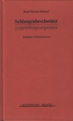 Ruth Tetzner-Hallard: Schlangenbeschwöre