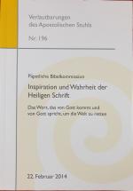 Inspiration und Wahrheit der heiligen Schrift