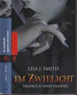 Lisa J. Smith ***Tagebuch eines Vampirs** IM ZWIELICHT *** TB 2008