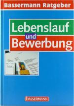 Bassermann Ratgeber Lebenslauf und Bewerbung.