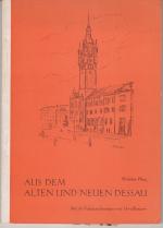 Aus dem alten und neuen Dessau