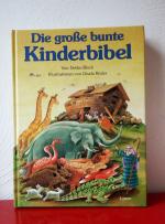 Die große bunte Kinderbibel