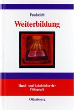 Weiterbildung. Hand- und Lehrbücher der Pädagogik.