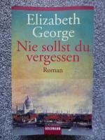 Elizabeth George: Nie sollst du vergesse Elizabeth George: Nie sollst du vergesse