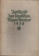 Zeitschrift des deutschen Alpen-Vereins  -  Jahrgang 1938 -  Band 69 inkl. großer Karte