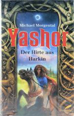 Michael Morgenthal: Yashor. Der Hirte au